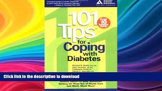 READ BOOK  101 Tips for Coping with Diabetes FULL ONLINE