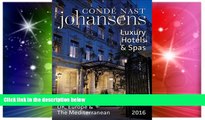 Ebook Best Deals  Conde Nast Johansens Luxury Hotels and Spas: UK, Europe   the Mediterranean