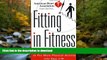FAVORITE BOOK  American Heart Association Fitting in Fitness: Hundreds of Simple Ways to Put More