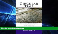 Ebook deals  Circular Time: Visiting Scotland s Stone Circles and Cairns  Full Ebook