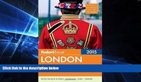 Must Have  Fodor s London 2015 (Full-color Travel Guide)  Buy Now