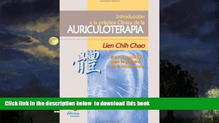 liberty books  IntroducciÃ³n A La PrÃ¡ctica ClÃ­nica De La Auriculoterapia : Puntos Comando Para