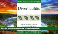 liberty books  Diverticulitis: Safe Alternatives Without Drugs Thorsons Natural Health (The Self