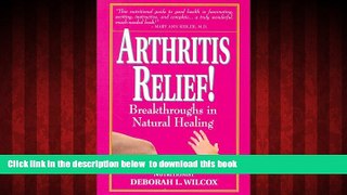 Best books  Arthritis Relief: Breakthroughs In Natural Healing online