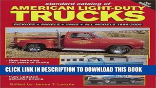Read Now Standard Catalog of American Light-Duty Trucks: Pickups, Panels, Vans, All Models