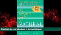 Best books  The Complete Guide to Natural Cures: Effective Holistic Treatments for Everything from