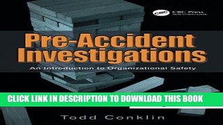 Read Now Pre-Accident Investigations: An Introduction to Organizational Safety PDF Online