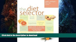 READ  The Diet Selector: From Atkins to The Zone, More Than 50 Ways to Help You Find the Best