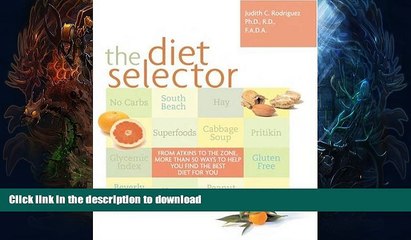 READ  The Diet Selector: From Atkins to The Zone, More Than 50 Ways to Help You Find the Best