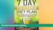 GET PDF  7 Day Tea Cleanse Diet Plan: How To Choose Your Detox Teas, Shed Up To 10 Pounds a Week,