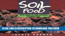 [PDF] Soil Food: 1372 Ways to Add Fertility to Your Soil Full Colection