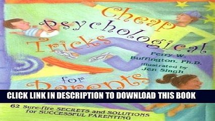 [PDF] Cheap Psychological Tricks for Parents: 62 Sure-Fire Secrets and Solutions for Successful