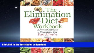 READ  The Elimination Diet Workbook: A Personal Approach to Determining Your Food Allergies  GET
