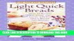 Ebook Low-Fat Kitchen, The: Light Quick Breads: Over 65 Recipes for Sweet and Savory Low-Fat Quick