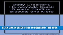 Best Seller Betty Crocker s Homemade Quick Breads: Muffins, Biscuits and More Free Read