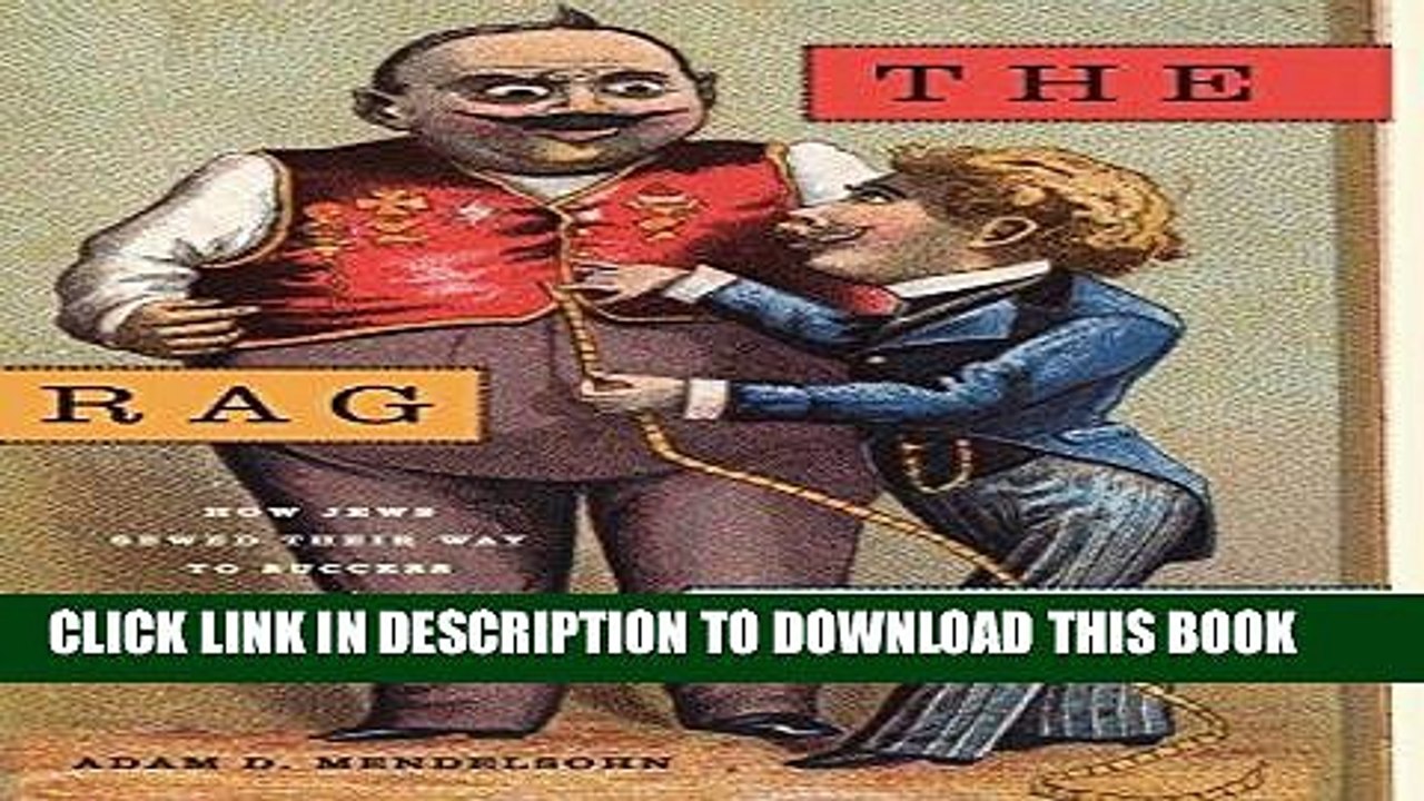 [PDF] The Rag Race: How Jews Sewed Their Way to Success in America and the British Empire Full
