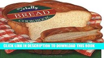 Ebook Totally Bread (Totally Cookbooks) Free Read