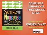 Sense and Nonsense About Crime, Drugs, and Communities