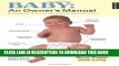 [PDF] Baby: An Owner s Manual: Operating Instructions No Baby Should Be Delivered Without Full