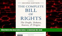 liberty book  The Complete Bill of Rights: The Drafts, Debates, Sources, and Origins online to