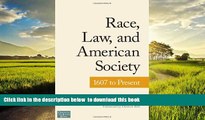 Best books  Race, Law, and American Society: 1607-Present (Criminology and Justice Studies) online