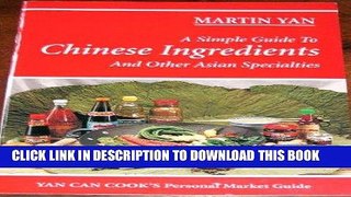 [PDF] A Simple Guide to Chinese Ingredients and Other Asian Specialties Popular Collection