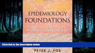 Read Epidemiology Foundations: The Science of Public Health FullOnline Ebook