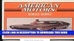 Read Now Standard Catalog of American Motors/1902-1987 (Standard Catalog of American Cars)