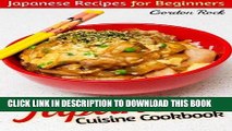 [PDF] The Japanese Cuisine Cookbook: Japanese Recipes for Beginners Full Collection