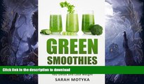 READ  Green Smoothies: 33 Healthy and Tasty Green Smoothie Recipes to Help You Detox and Lose