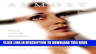[PDF] Almost There: Beauty and Self-Destruction Popular Online