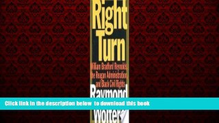 liberty books  Right Turn: William Bradford Reynolds, The Reagan Administration, and Black Civil