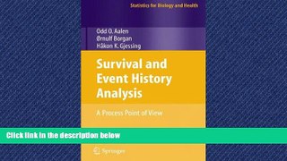 Read Survival and Event History Analysis: A Process Point of View (Statistics for Biology and