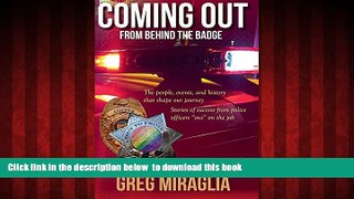 liberty books  Coming Out From Behind The Badge - 2nd Edition: The people, events, and history