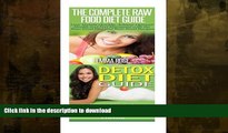 GET PDF  Raw Food Diet: Detox Diet: Planted Based Diet   Detox Cleanse Diet to Increase Energy