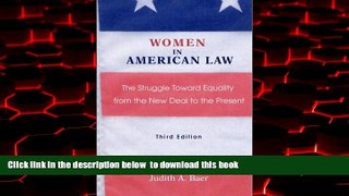 Read book  Women in American Law: The Struggle Towards Equality from the New Deal to the Present