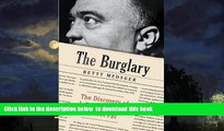 Best books  The Burglary: The Discovery of J. Edgar Hoover s Secret FBI (Thorndike Large Print