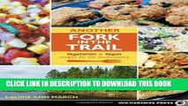 [PDF] Another Fork in the Trail: Vegetarian and Vegan Recipes for the Backcountry Full Collection