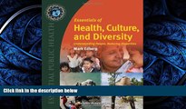 Read Essentials Of Health, Culture, And Diversity: Understanding People, Reducing Disparities