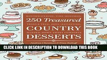 Best Seller 250 Treasured Country Desserts: Mouthwatering, Time-honored, Tried   True,