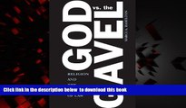 liberty book  God vs. the Gavel: Religion and the Rule of Law online