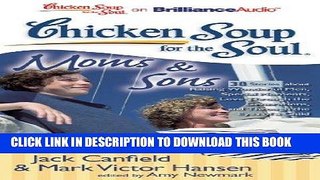 [PDF] Chicken Soup for the Soul: Moms   Sons - 38 Stories about Raising Wonderful Men, Special