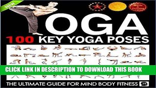 Read Now Yoga: 100 Key Yoga Poses and Postures Picture Book for Beginners and Advanced Yoga