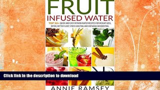 FAVORITE BOOK  Fruit Infused Water: Top 50+ Quick and Easy Vitamin Water Recipes for Weight Loss,
