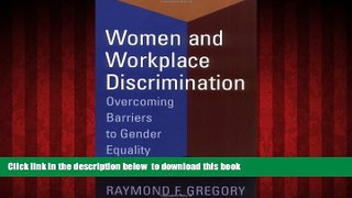 Best books  Women and Workplace Discrimination: Overcoming Barriers to Gender Equality online to
