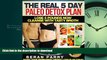 FAVORITE BOOK  The 5 Day Paleo Detox: Lose 5 Pounds NOW (Taste delicious broth and Paleo soups