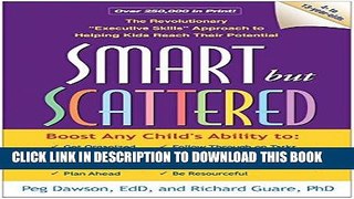 Read Now Smart but Scattered: The Revolutionary 