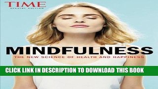 Read Now TIME Mindfulness: The New Science of Health and Happiness Download Book