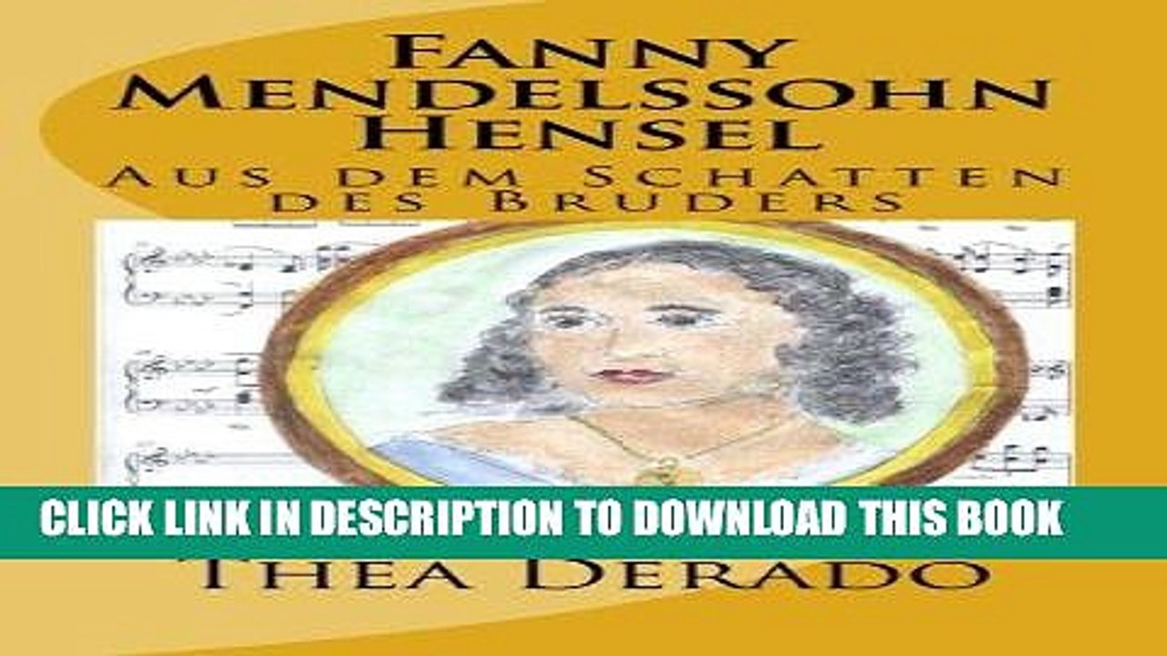 [PDF] Fanny Mendelssohn Hensel: Aus dem Schatten des Bruders (German Edition) Full Colection