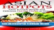 [PDF] Asian Hotpots: How to Cook Simple and Delicious Hot Pot Dishes at Home (Asian Cooking